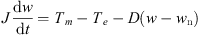 $$ J\frac{\mathrm{d}w}{\mathrm{d}t}={T}_m-{T}_e-D\left(w-{w}_{\mathrm{n}}\right) $$