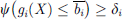 $$ \psi \left({g}_i(X)\le \overline{{b}_i}\right)\ge {\delta }_i $$
