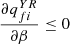$ \frac{\partial {q}_{{fi}}^{{YR}}}{{\partial \beta }}\le 0$
