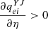 $ \frac{\partial {q}_{{ei}}^{{YJ}}}{{\partial \eta }}>0$