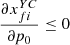 $ \frac{\partial {x}_{{fi}}^{{YC}}}{\partial {p}_0}\le 0$