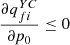 $ \frac{\partial {q}_{{fi}}^{{YC}}}{\partial {p}_0}\le 0$