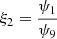 $ {\xi }_2=\frac{{\psi }_1}{{\psi }_9}$