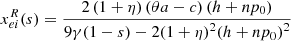 $$ {x}_{{ei}}^R(s)=\frac{2\left(1+\eta \right)\left({\theta a}-c\right)\left(h+n{p}_0\right)}{9\gamma (1-s)-2(1+\eta {)}^2(h+n{p}_0{)}^2} $$