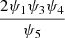 $ \frac{2{\psi }_1{\psi }_3{\psi }_4}{{\psi }_5}$