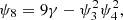 $ {\psi }_8=9\gamma -{\psi }_3^2{\psi }_4^2,$