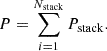 $$ P=\sum_{i=1}^{{N}_{\mathrm{stack}}}{P}_{\mathrm{stack}}. $$
