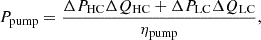 $$ {P}_{\mathrm{pump}}=\frac{\Delta {P}_{\mathrm{HC}}\Delta {Q}_{\mathrm{HC}}+\Delta {P}_{\mathrm{LC}}\Delta {Q}_{\mathrm{LC}}}{{\eta }_{\mathrm{pump}}}, $$