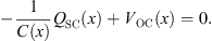 $$ -\frac{1}{C(x)}{Q}_{\mathrm{SC}}(x)+{V}_{\mathrm{OC}}(x)=0. $$
