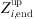 $ {Z}_{i,\mathrm{end}}^{\mathrm{up}}$