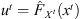 $ {u}^t={\hat{F}}_{{X}^t}\left({x}^t\right)$