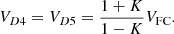 $$ {V}_{D4}={V}_{D5}=\frac{1+K}{1-K}{V}_{\mathrm{FC}}. $$