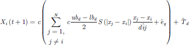 $$ {X}_i\enspace (t+1)=c\left(\sum_{\begin{array}{c}j=1,\\ j\ne i\end{array}}^N c\frac{u{b}_d-l{b}_d}{2}S\enspace (|{x}_j-{x}_i|)\frac{{x}_j-{x}_i}{d\hat{i}j}+{\hat{e}}_g\right)+{\hat{T}}_d $$