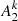 $ {A}_2^k$