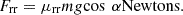 $$ {F}_{\mathrm{rr}}={\mu }_{\mathrm{rr}}{mg}\mathrm{cos}\enspace \alpha \mathrm{Newtons}. $$