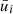 $ {\bar{u}}_i$