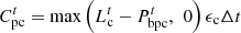 $$ {C}_{\mathrm{pc}}^t=\mathrm{max}\left({L}_{\mathrm{c}}^t-{P}_{\mathrm{bpc}}^t,\enspace 0\right){\epsilon }_{\mathrm{c}}\Delta t $$