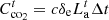 $$ {C}_{{\mathrm{co}}_2}^t=c{\delta }_{\mathrm{e}}{L}_{\mathrm{a}}^t\Delta t $$