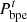 $ {P}_{\mathrm{bpe}}^t$