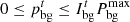 $$ 0\le {p}_{\mathrm{bg}}^t\le {I}_{\mathrm{bg}}^t{P}_{\mathrm{bg}}^{\mathrm{max}} $$