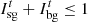 $$ {I}_{\mathrm{sg}}^t+{I}_{\mathrm{bg}}^t\le 1 $$