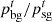 $ {p}_{\mathrm{bg}}^t/{p}_{\mathrm{sg}}^t$