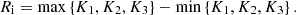 $$ {R}_{\mathrm{i}}=\mathrm{max}\left\{{K}_1,{K}_2,{K}_3\right\}-\mathrm{min}\left\{{K}_1,{K}_2,{K}_3\right\}. $$