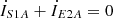 $$ {\dot{I}}_{S1A}+{\dot{I}}_{E2A}=0 $$