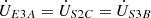 $$ {\dot{U}}_{E3A}={\dot{U}}_{S2C}={\dot{U}}_{S3B} $$