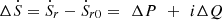 $ \Delta \dot{S}={\dot{S}}_r-{\dot{S}}_{r0}=\enspace \Delta P\enspace +\enspace i\Delta Q$