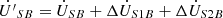$$ \dot{{U}^{\prime}}_{{SB}}={\dot{U}}_{{SB}}+\Delta {\dot{U}}_{S1B}+\Delta {\dot{U}}_{S2B} $$