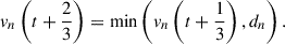 Mathematical equation: $$ {v}_n\left(t+\frac{2}{3}\right)=\mathrm{min}\left({v}_n\left(t+\frac{1}{3}\right),{d}_n\right). $$
