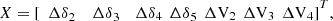 Mathematical equation: $$ {X}={[\begin{array}{cc}{\mathrm{\Delta \delta }}_2& {\mathrm{\Delta \delta }}_3\end{array}{\enspace \mathrm{\Delta \delta }}_4{\enspace \mathrm{\Delta \delta }}_5{\enspace \mathrm{\Delta V}}_2{\enspace \mathrm{\Delta V}}_3{\enspace \mathrm{\Delta V}}_4]}^T, $$