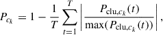 Mathematical equation: $$ {P}_{{c}_k}=1-\frac{1}{T}\sum_{t=1}^T \left|\frac{{P}_{\mathrm{clu},{c}_k}(t)}{\mathrm{max}({P}_{\mathrm{clu},{c}_k}(t))}\right|, $$