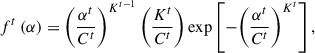 Mathematical equation: $$ {f}^t\left(\alpha \right)={\left(\frac{{\alpha }^t}{{C}^t}\right)}^{{K}^{t-1}}\left(\frac{{K}^t}{{C}^t}\right)\mathrm{exp}\left[-{\left(\frac{{\alpha }^t}{{C}^t}\right)}^{{K}^t}\right], $$