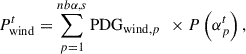 Mathematical equation: $$ {P}_{\mathrm{wind}}^t=\sum_{p=1}^{{nb\alpha },s}{\mathrm{PDG}}_{\mathrm{wind},p}\enspace \times P\left({\alpha }_p^t\right), $$