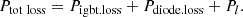 Mathematical equation: $$ {\displaystyle \begin{array}{c}{P}_{\textrm{tot}\ \textrm{loss}}={P}_{\textrm{igbt}.\textrm{loss}}+{P}_{\textrm{diode}.\textrm{loss}}+{P}_l.\end{array}} $$