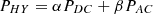Mathematical equation: $$ {P}_{HY}=\alpha {P}_{DC}+\beta {P}_{AC} $$