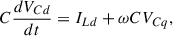 Mathematical equation: $$ C\frac{d{V}_{Cd}}{dt}={I}_{Ld}+\omega C{V}_{Cq}, $$
