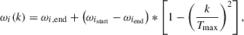 Mathematical equation: $$ {\omega}_i(k)={\omega}_{i,\mathrm{end}}+\left({\omega}_{i_{\mathrm{start}}}-{\omega}_{i_{\mathrm{end}}}\right)\ast \left[1-{\left(\frac{k}{T_{\mathrm{max}}}\right)}^2\right], $$