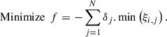 Mathematical equation: $$ \operatorname{Minimize}\ f=-\sum_{j=1}^N{\delta}_j.\min \left({\xi}_{i,j}\right). $$