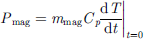 Mathematical equation: $$ {P}_{\mathrm{mag}}={m}_{\mathrm{mag}}{C}_p{\left.\frac{\mathrm{d}T}{\mathrm{d}t}\right|}_{t=0} $$
