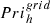 Mathematical equation: $$ {Pri}_h^{grid} $$