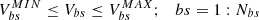 Mathematical equation: $$ {V}_{bs}^{MIN}\le {V}_{bs}\le {V}_{bs}^{MAX};\kern1em bs=1:{N}_{bs} $$