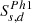 Mathematical equation: $$ {S}_{s,d}^{Ph1} $$