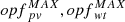 Mathematical equation: $$ {opf}_{pv}^{MAX},{opf}_{wt}^{MAX} $$