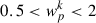 Mathematical equation: $$ 0.5<{w}_p^k<2 $$